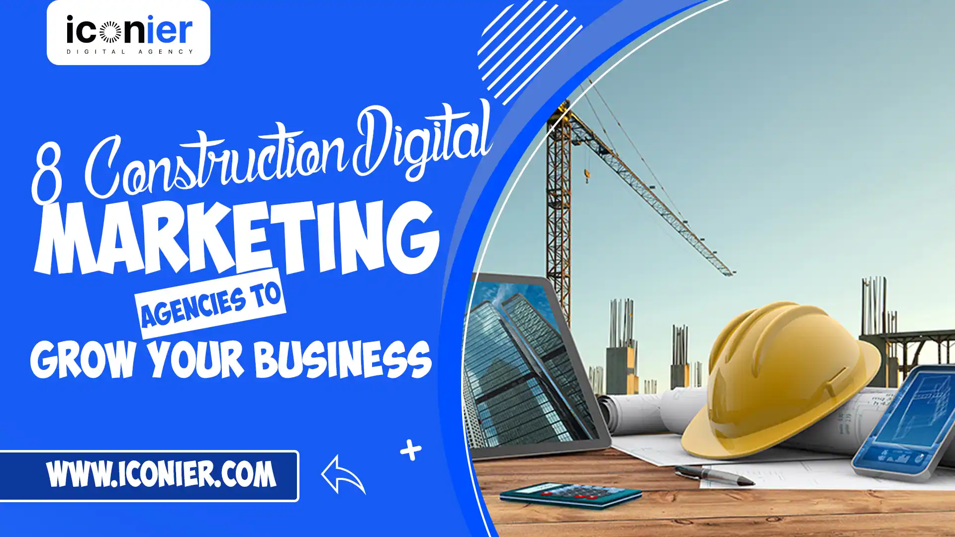 Top 8 Construction Marketing Agencies